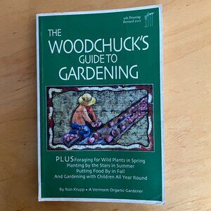 The Woodchuck’s Guide to Gardening SIGNED by author Ron Krupp Paperback